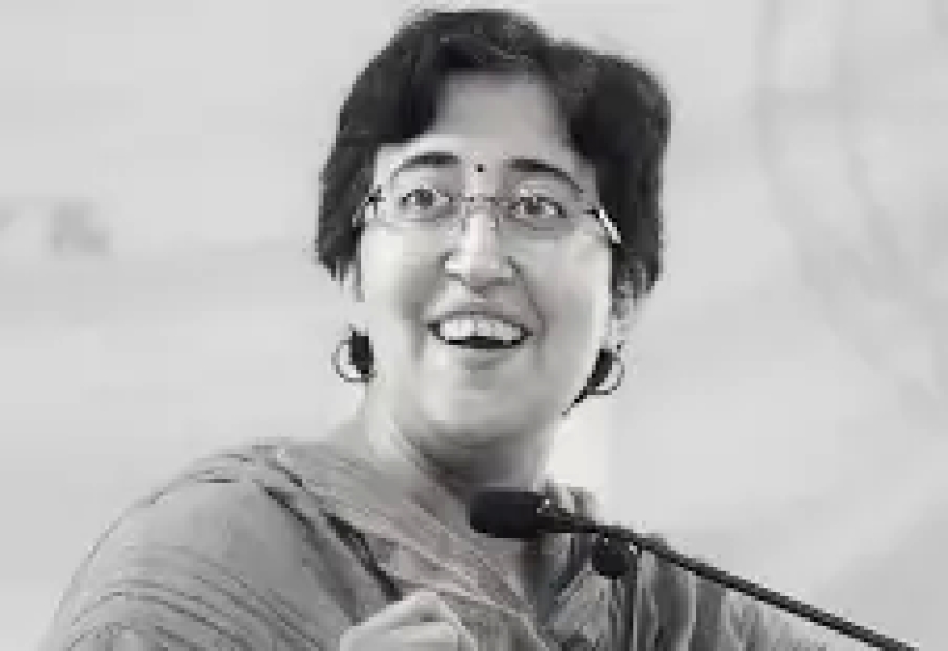 जानिए दिल्ली की नई मुख्यमंत्री आतिशी के बैंक अकाउंट में कितने रूपए है जमा