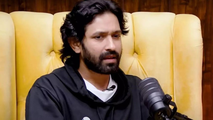 Actor Vikrant Massey ने कह दी बड़ी बात, हो गई controversy